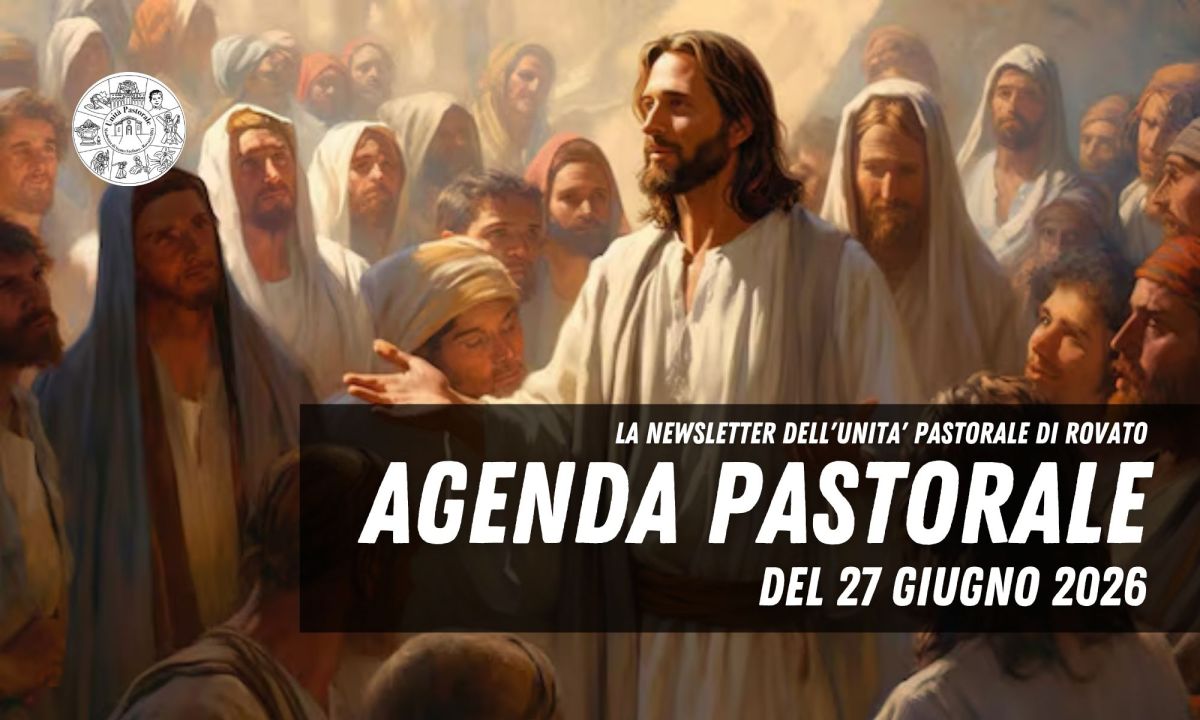 Agenda Pastorale del 27 Giugno&nbsp;2026